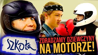 Szkoła - Zakładamy Gang Motocyklistów Nie Mamy Motocykli