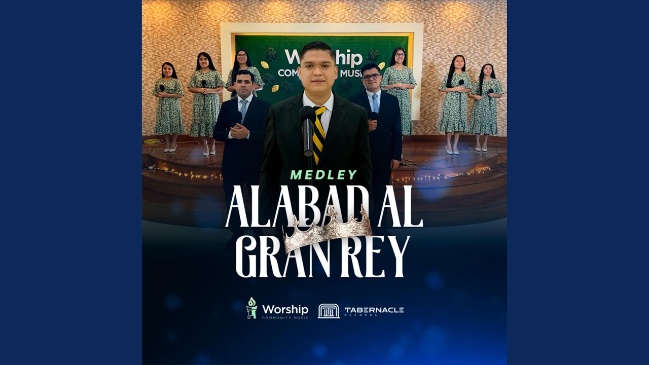 Alabad Al Gran Rey - YouTube