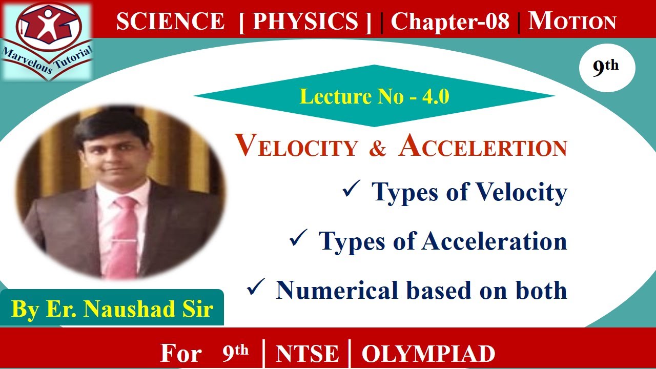 Velocity & Acceleration | Class IX | Chapter- 8 : MOTION | Lecture 04 ...