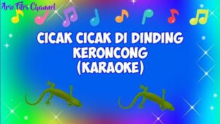 CICAK CICAK DI DINDING KARAOKE & LIRIK | Instrumen Musik Keroncong | NCS | Lagu Anak Indonesia