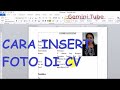 Bagaimana Cara Insert Foto di CV (Curriculum Vitae)