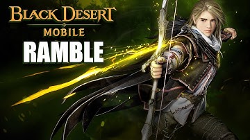 Black Desert Mobile Android Gameplay Ramble (MMORPG)