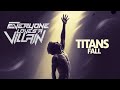 Everyone loves a villain  titans fall official