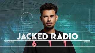 Jacked Radio #611 By Afrojack