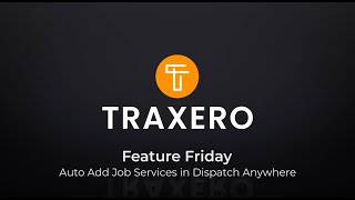 Feature Friday: Auto Add Job Services in Dispatch Anywhere