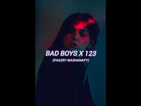Dj viral ❗ Bad boys x 123 (FHAZRY MASHANFI) 2025