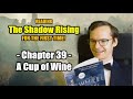 ELAYNE GETTING WASTED? || First Time Reading: Wheel of Time - The Shadow Rising || Ch.39