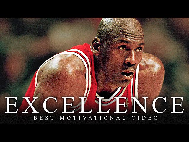 EXCELLENCE - One of the Greatest Motivational Speech Videos Ever (Success) HD class=