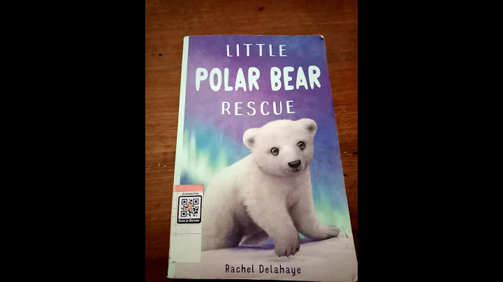Little Polar Bear Rescue - Written by Rachel Delah...