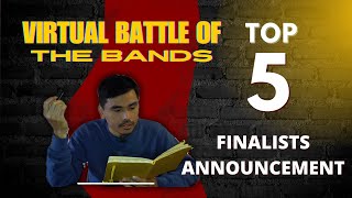 Ashok’s Top 5 | Finalists Announcement | Virtual Battle of the BANDS