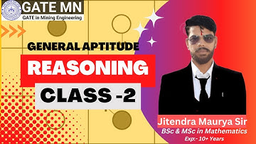 GATE MN 2023/Lect 2 Reasoning/General Aptitude by Jitendra Sir/Mining Gyan