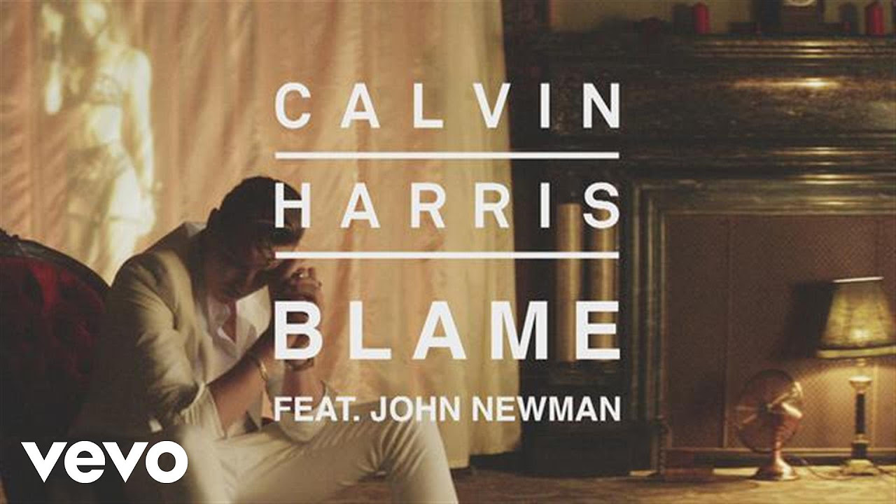 Calvin Harris   Blame Audio ft John Newman