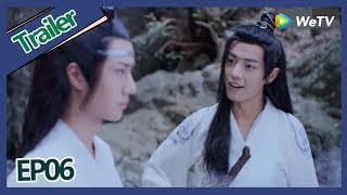 【ENG SUB 】《The Untamed》trailer EP06Part3——Starring: Xiao Zhan, Wang Yi Bo, Zoey Meng