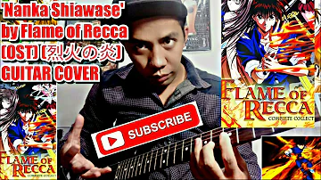 Flame of Recca theme song OST / NANKA SHIAWASE (GUITAR COVER)