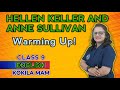 English| CLASS-9 | 2.2 HELEN KELLER AND ANNE SULLIVAN | Warming Up | StudyLogy | Kokila Mam