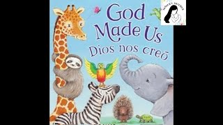 Read Along! “God made us/Dio nos creō” By Link Dyrdahl Illustrated By Cee Biscoe
