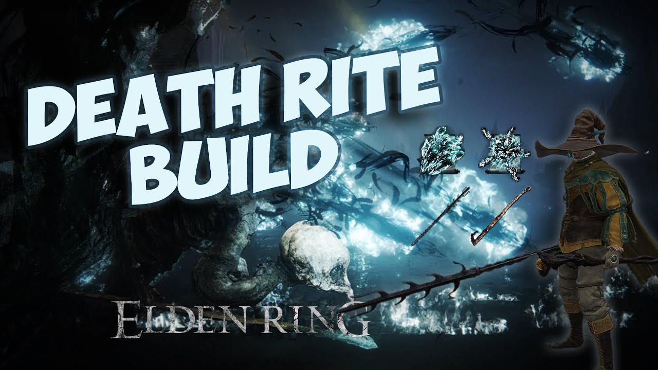 Elden Ring Death Rite Build Guide - Intelligence Build - Patch 1.09.1 ...