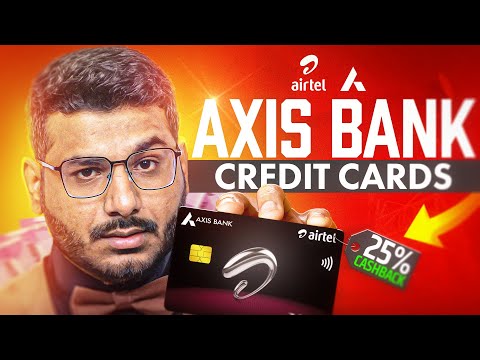 Airtel Axis Bank Credit Card - 25% Cashback