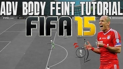 FIFA 16 (15) - BEST SKILLMOVE TUTORIAL - ADVANCED BODY FEINT