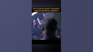 Can we reset the switch? | Terminator 2: Judgment Day [Director