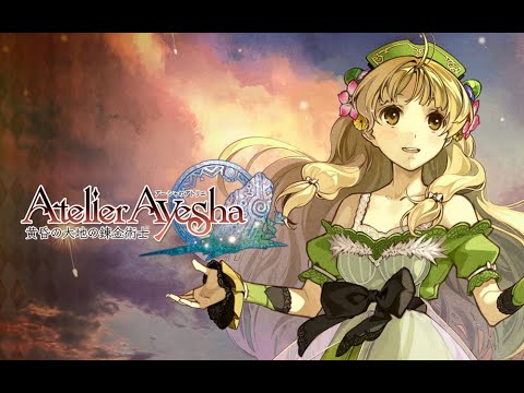 [Atelier Ayesha The Alchemist of Dusk DX] 01: The First Synthesis