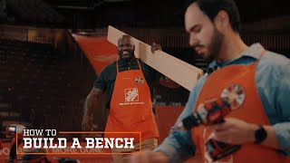 How to Build a Bench - Tips from the Tool @SHAQ | The Home Depot