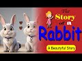 The story of a rabbit  story for kids in english  cartoon story in english l l emly kids zone l l