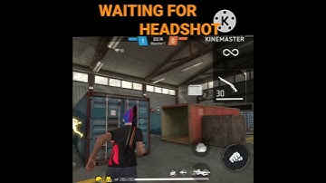 WAITING FOR HEADSHOT SUMSUNG A1,A2,A3,A4,A5,A6,A7,A8,A9,S1S2,S3,S4, #shorts #freefire #youtubeshorts
