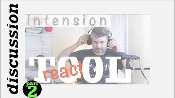 pt2 Tool React | Intension ~ discussion