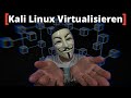 Kali Linux in VirtualBox installieren - Linux schnell Virtualisieren