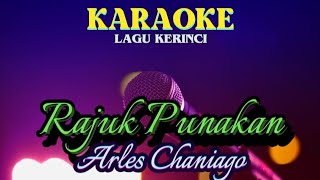 Karaoke Lagu Kerinci | Rajuk Punakan | Arles Chaniago