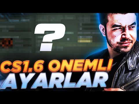 CS 1.6 ÖNEMLİ AYARLAR VE YAZILMASI GEREKEN KODLAR