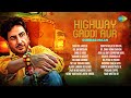 Highway gaddi aur gurdas maan  sada dil mod de  dil da badshah  punjabi tappe old punjabi songs