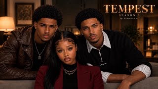 TEMPEST SEASON 2 | EPISODE 3