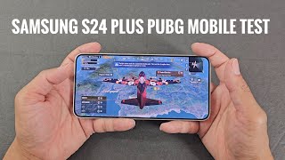 Samsung galaxy s24 plus PUBG mobile test | Qualcomm Snapdragon 8 Gen 3, 120Hz display