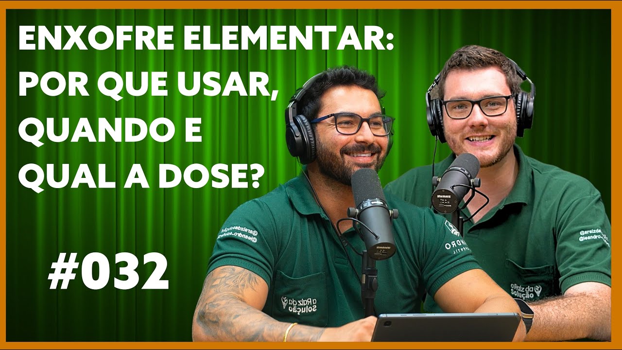 ENXOFRE ELEMENTAR: POR QUE USAR, QUANDO E QUAL A DOSE? - ARDS Podcast - #032