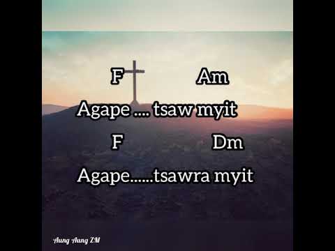 Agape ( Ah Ba Di ) // Kachin Gospel Song