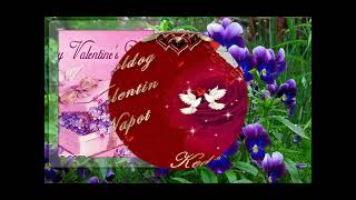 Valentin napi köszöntés ,legyen a szeretet ünnepe mindenkinek