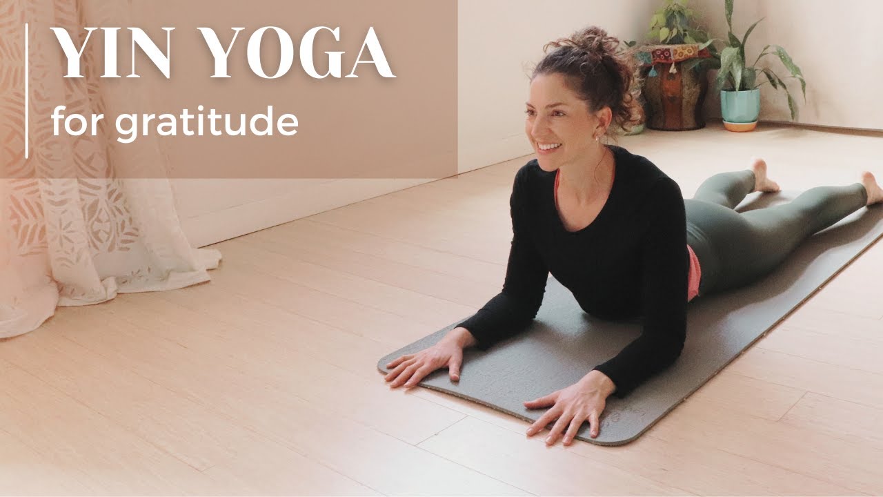 Yin Yoga For Gratitude I Mood Lifter I Heart and Shoulder Focus I 20 ...