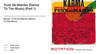Karma - Funk De Mambo (Dance To The) (Part 1)