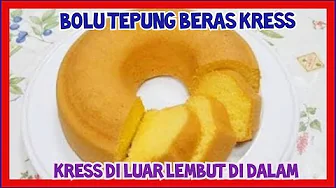 BOLU TEPUNG BERAS, KRESS DI LUAR LEMBUT DI DALAM BOLU TEPUNG BERAS, KRESS DI LUAR LEMBUT DI DALAM