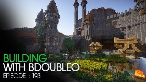 Minecraft Building with BdoubleO - Episode 193 - Landscaping Day