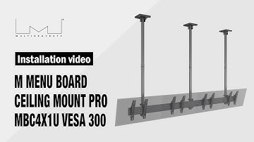 M Menu Board Ceiling Mount Pro MBC4X1U VESA 300