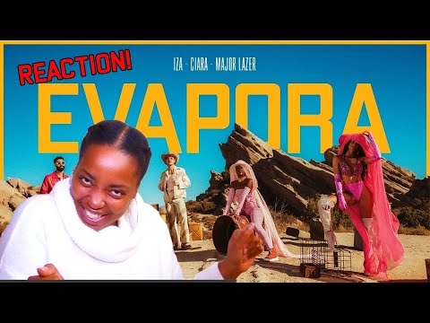 Iza, Ciara And Major Lazer - Evapora | Request Reaction