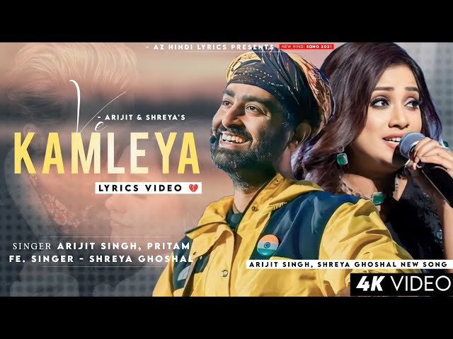 Ve Kamleya Mere Nadan Dil (LYRICS) Arijit Singh & Shreya Ghoshal | Ranveer Singh, Alia Bhatt |Pritam class=