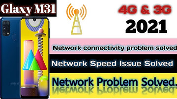 Samsung Glaxy M31 network problem solution ||How too solve glaxy M31 network issue||