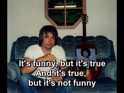Daniel Johnston - Some things last a long time (Lyrics)