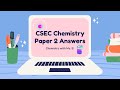 CSEC Chemistry P2 May 2021