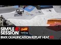 Simple Session 15 BMX Qualification LIVE RE-PLAY Heat #3