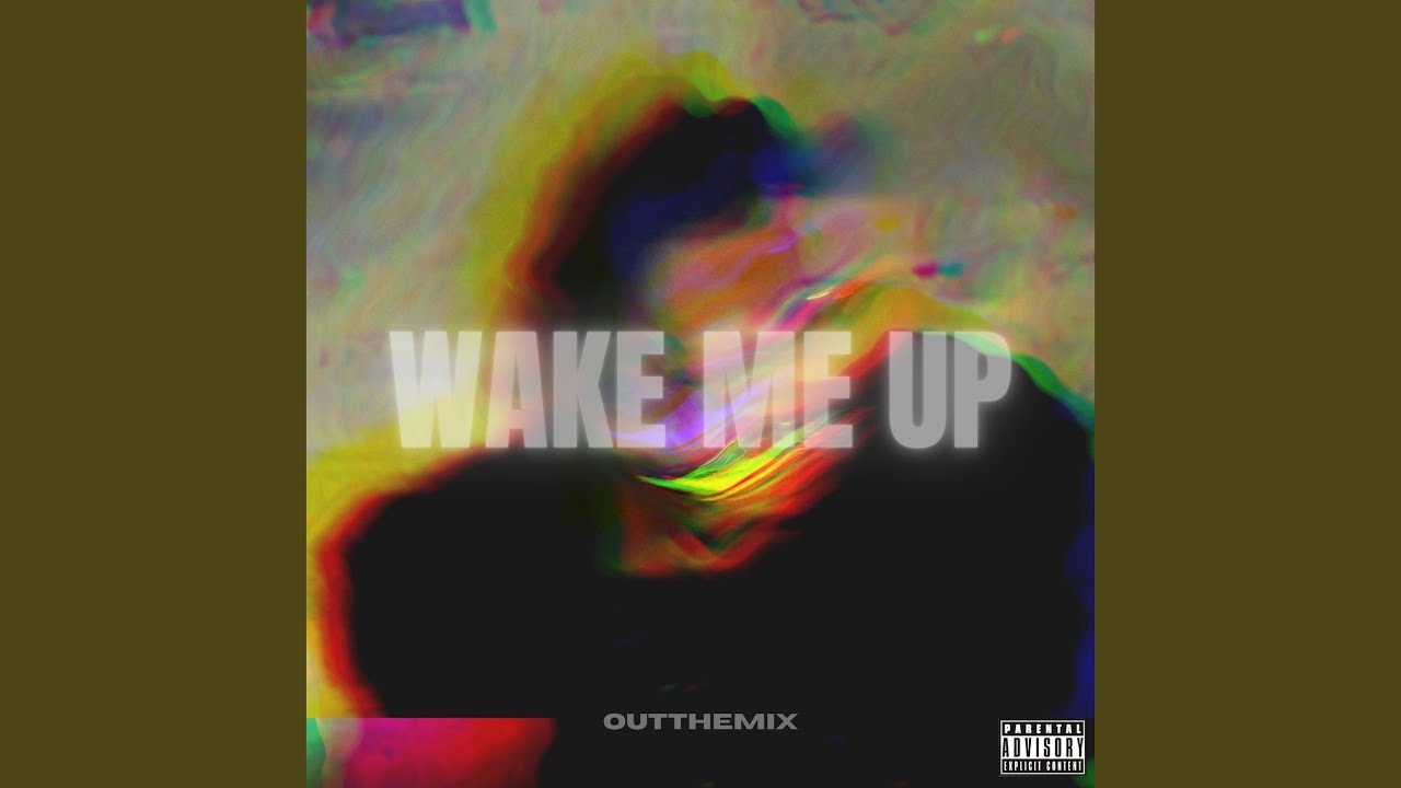 Wake Me Up - YouTube